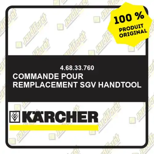 Offre Du Jour Commande pour remplacement SGV handtool Karcher 46833760