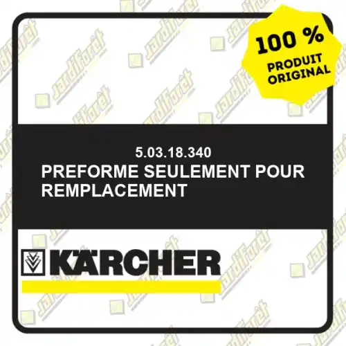Commande En Gros Preforme seulement pour remplacement Karcher 50318340